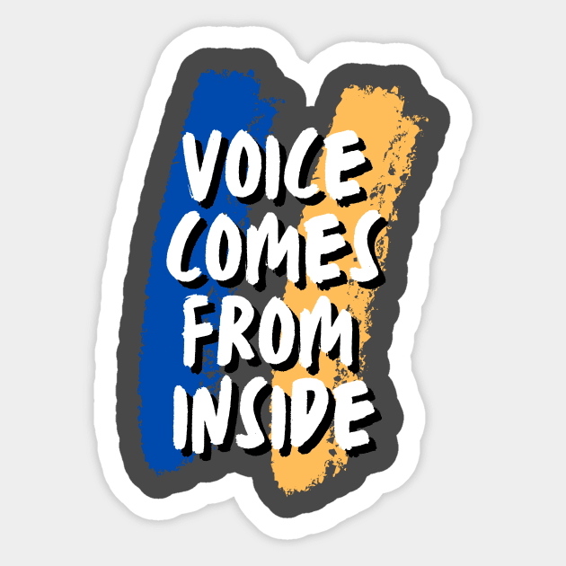 voice comes from inside Sticker by NC creations